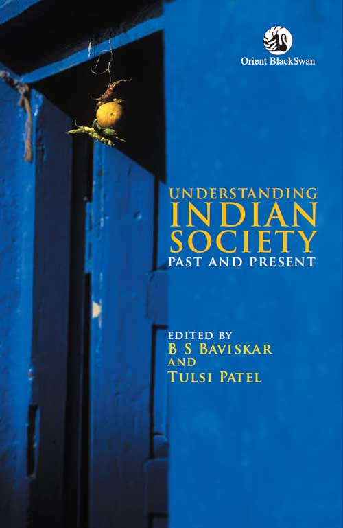 Orient Understanding Indian Society: Past and Present